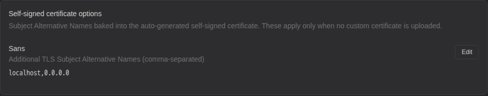 Self-signed certificate options with the Sans setting