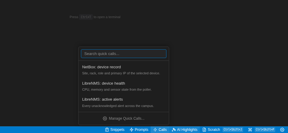 Quick Calls menu above the status bar listing saved API requests with a search box and a Manage Quick Calls button